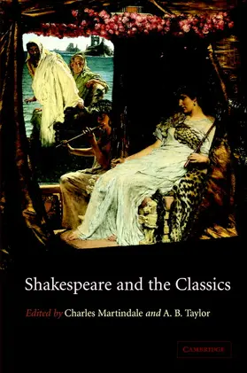 Martindale / Taylor |  Shakespeare and the Classics | Buch |  Sack Fachmedien