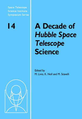 Livio / Noll / Stiavelli |  A Decade of Hubble Space Telescope Science | Buch |  Sack Fachmedien
