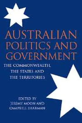 Moon / Sharman |  Australian Politics and Government | Buch |  Sack Fachmedien