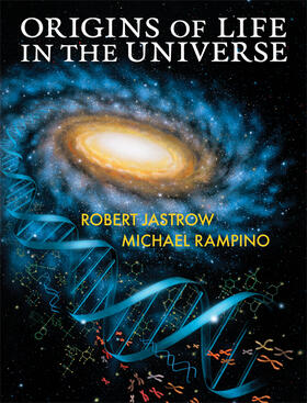 Jastrow / Rampino |  Origins of Life in the Universe | Buch |  Sack Fachmedien