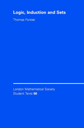 Forster |  Logic, Induction and Sets | Buch |  Sack Fachmedien