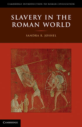 Joshel |  Slavery in the Roman World | Buch |  Sack Fachmedien