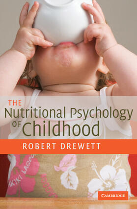 Drewett |  The Nutritional Psychology of Childhood | Buch |  Sack Fachmedien