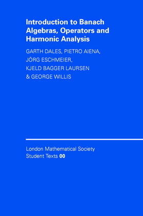 Dales / Aiena / Eschmeier |  Introduction to Banach Algebras, Operators, and Harmonic Analysis | Buch |  Sack Fachmedien