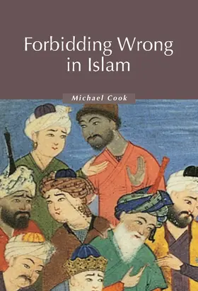 Cook / Crone |  Forbidding Wrong in Islam | Buch |  Sack Fachmedien