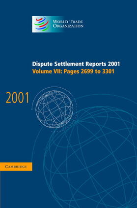 Dispute Settlement Reports 2001 | Buch | 978-0-521-82984-7 | sack.de