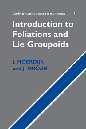 Moerdijk / Mrcun |  Introduction to Foliations and Lie Groupoids | Buch |  Sack Fachmedien