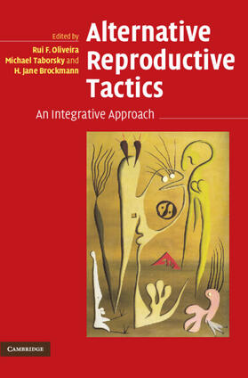 Oliveira / Taborsky / Brockmann |  Alternative Reproductive Tactics | Buch |  Sack Fachmedien