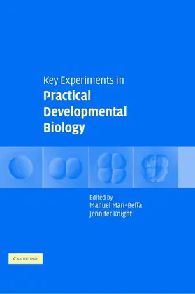 Marí-Beffa / Knight |  Key Experiments in Practical Developmental Biology | Buch |  Sack Fachmedien