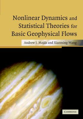 Majda / Wang |  Nonlinear Dynamics and Statistical Theories for Basic Geophysical Flows | Buch |  Sack Fachmedien