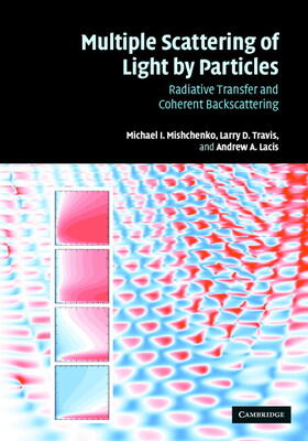 Mishchenko / Travis / Lacis |  Multiple Scattering of Light by Particles | Buch |  Sack Fachmedien
