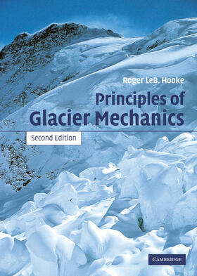 Hooke |  Principles of Glacier Mechanics | Buch |  Sack Fachmedien