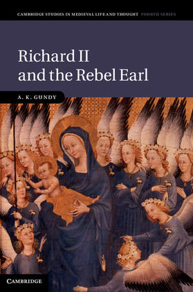 Gundy |  Richard II and the Rebel Earl | Buch |  Sack Fachmedien
