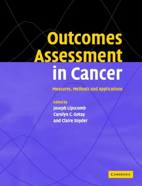 Lipscomb / Gotay / Snyder |  Outcomes Assessment in Cancer | Buch |  Sack Fachmedien