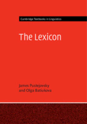 Pustejovsky / Batiukova |  The Lexicon | Buch |  Sack Fachmedien
