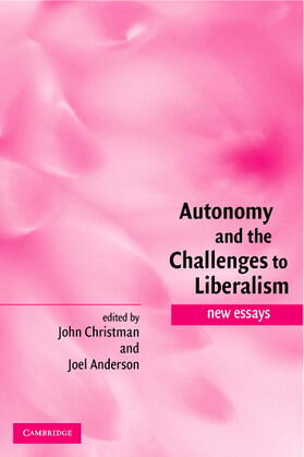 Anderson / Christman |  Autonomy and the Challenges to Liberalism | Buch |  Sack Fachmedien