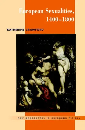 Crawford |  European Sexualities, 1400-1800 | Buch |  Sack Fachmedien