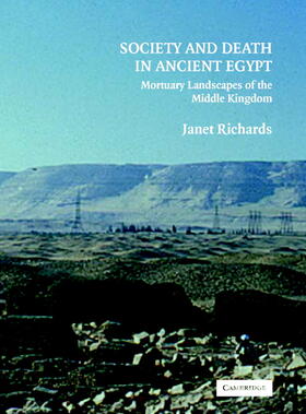 Richards |  Society and Death in Ancient Egypt | Buch |  Sack Fachmedien
