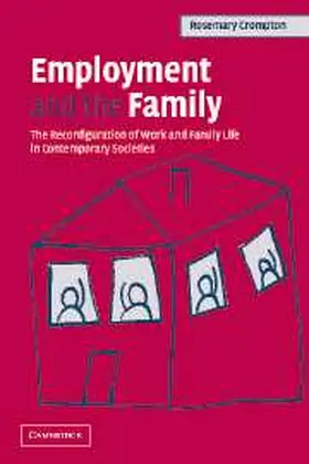 Crompton |  Employment and the Family | Buch |  Sack Fachmedien