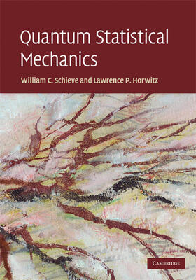 Schieve / Horwitz |  Quantum Statistical Mechanics | Buch |  Sack Fachmedien