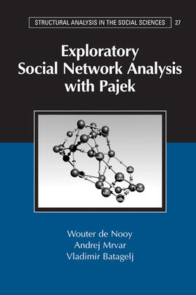 de Nooy / Mrvar / Batagelj |  Exploratory Social Network Analysis with Pajek | Buch |  Sack Fachmedien