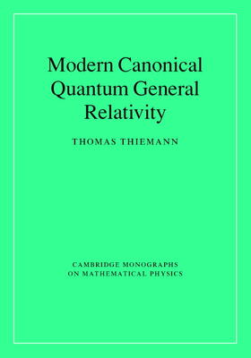 Thiemann |  Modern Canonical Quantum General Relativity | Buch |  Sack Fachmedien