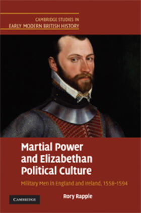 Rapple |  Martial Power and Elizabethan Political Culture | Buch |  Sack Fachmedien