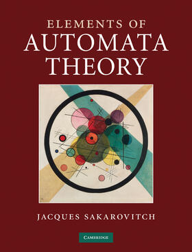 Sakarovitch |  Elements of Automata Theory | Buch |  Sack Fachmedien