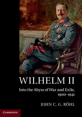 Röhl |  Wilhelm II | Buch |  Sack Fachmedien