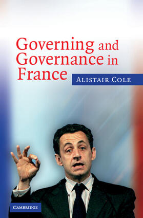 Cole |  Governing and Governance in France | Buch |  Sack Fachmedien