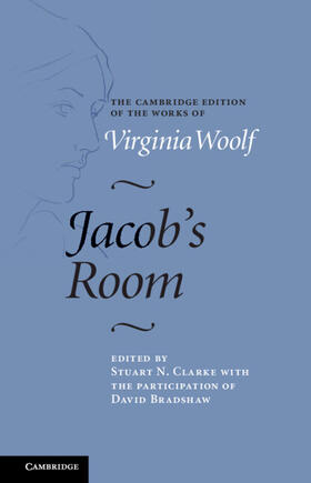 Woolf / Clarke / Bradshaw |  Jacob's Room | Buch |  Sack Fachmedien