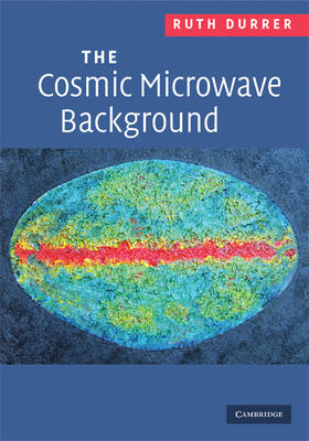 Durrer |  The Cosmic Microwave Background | Buch |  Sack Fachmedien