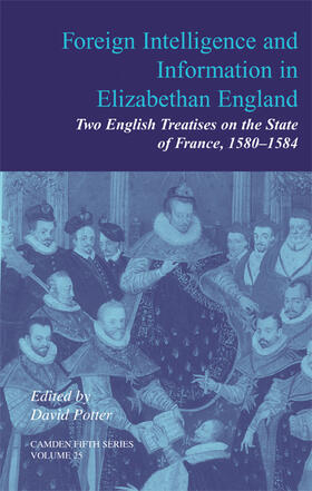 Potter |  Foreign Intelligence and Information in Elizabethan England | Buch |  Sack Fachmedien