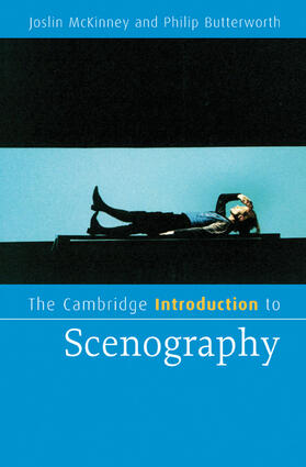 McKinney / Butterworth |  The Cambridge Introduction to Scenography | Buch |  Sack Fachmedien