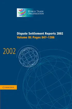  Dispute Settlement Reports 2002 | Buch |  Sack Fachmedien