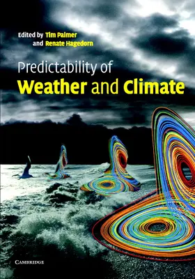 Palmer / Hagedorn |  Predictability of Weather and Climate | Buch |  Sack Fachmedien