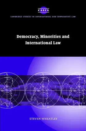 Wheatley |  Democracy, Minorities and International Law | Buch |  Sack Fachmedien