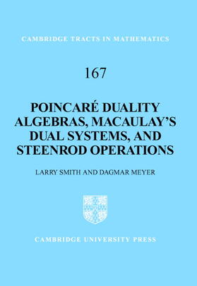 Meyer / Smith |  Poincare Duality Algebras, Macaulay's Dual Systems, and Steenrod Operations | Buch |  Sack Fachmedien