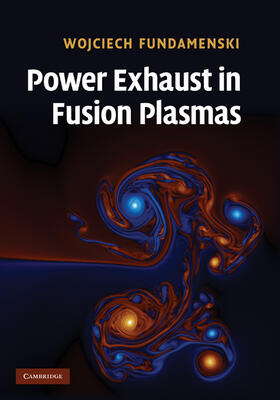 Fundamenski |  Power Exhaust in Fusion Plasmas | Buch |  Sack Fachmedien