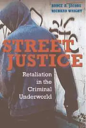 Jacobs / Wright |  Street Justice | Buch |  Sack Fachmedien