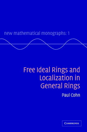 Cohn |  Free Ideal Rings and Localization in General Rings | Buch |  Sack Fachmedien
