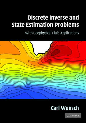 Wunsch |  Discrete Inverse and State Estimation Problems | Buch |  Sack Fachmedien