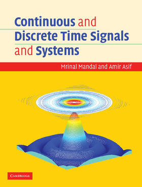 Mandal / Asif |  Continuous and Discrete Time Signals and Systems with CD-ROM | Buch |  Sack Fachmedien