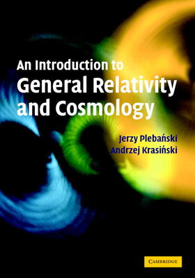 Plebanski / Krasinski |  An Introduction to General Relativity and Cosmology | Buch |  Sack Fachmedien