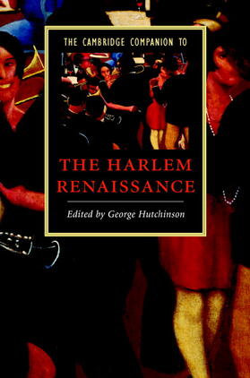 Hutchinson |  The Cambridge Companion to the Harlem Renaissance | Buch |  Sack Fachmedien