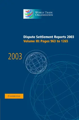  Dispute Settlement Reports 2003 | Buch |  Sack Fachmedien