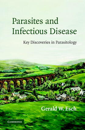 Esch |  Parasites and Infectious Disease | Buch |  Sack Fachmedien