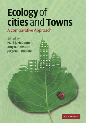 Breuste / McDonnell / Hahs |  Ecology of Cities and Towns | Buch |  Sack Fachmedien