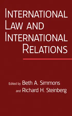 Simmons / Steinberg |  International Law and International Relations | Buch |  Sack Fachmedien