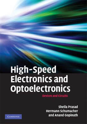 Prasad / Schumacher / Gopinath |  High-Speed Electronics and Optoelectronics | Buch |  Sack Fachmedien